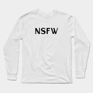 NSFW - Black Long Sleeve T-Shirt